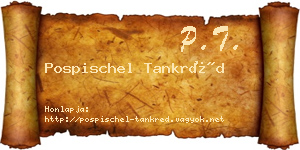 Pospischel Tankréd névjegykártya